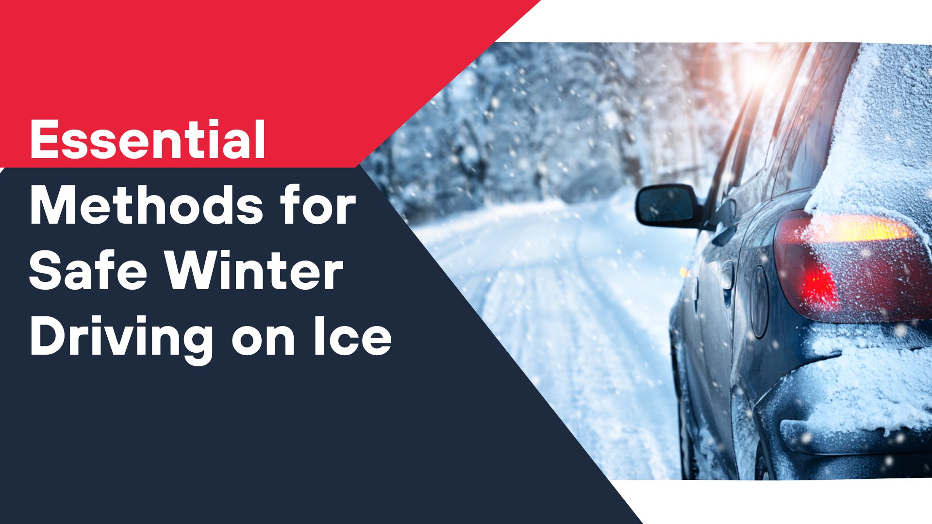 essential methods for safe wnter driving on ice